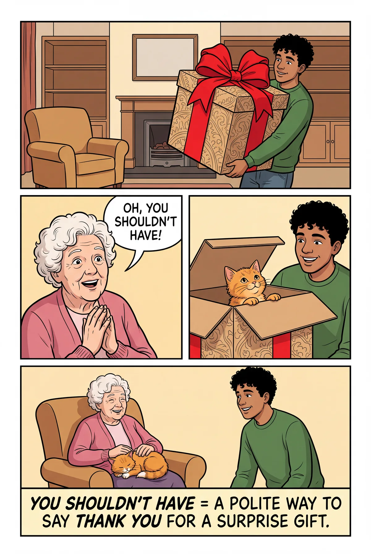 you shouldn't have